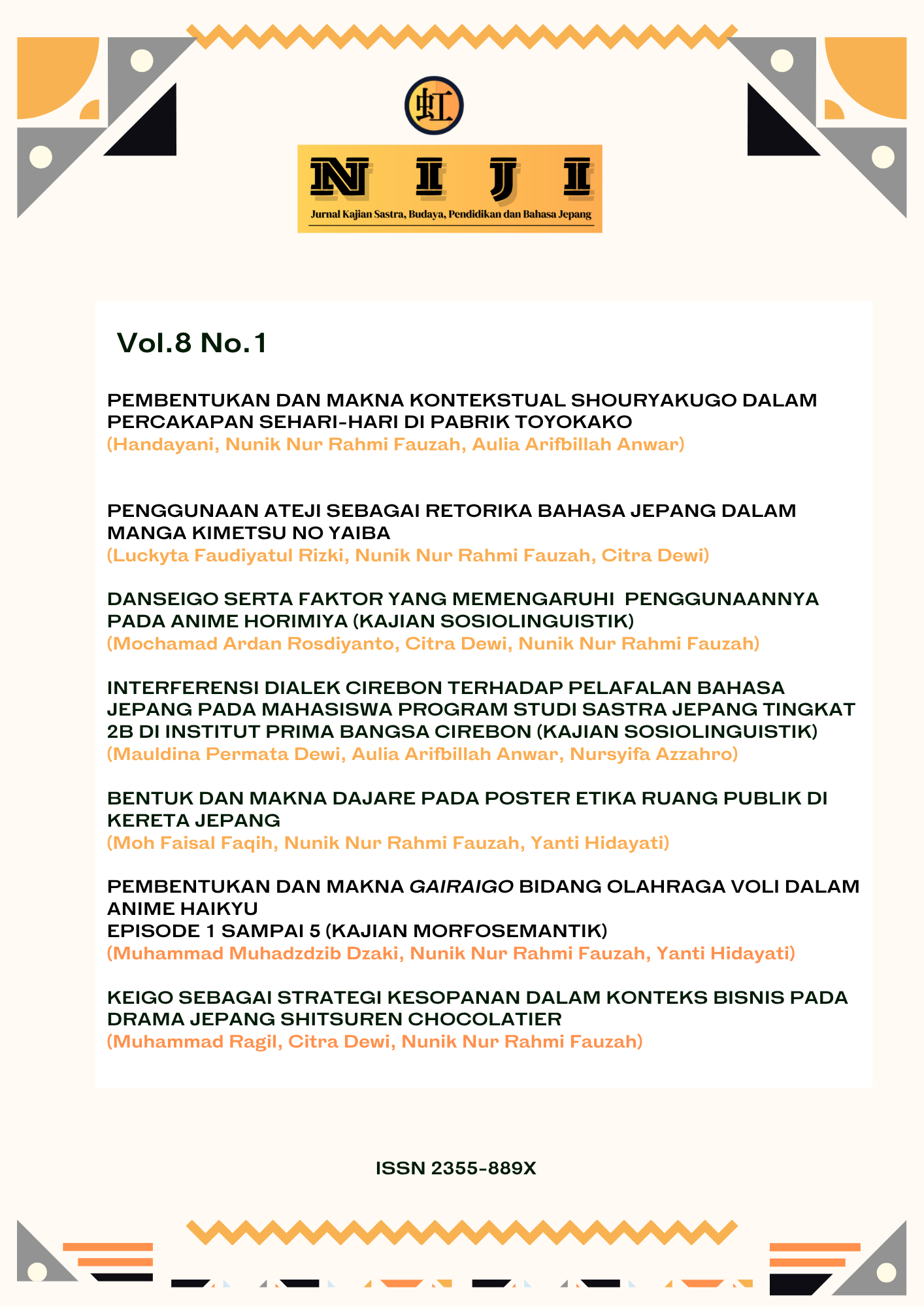 					View Vol. 8 No. 1 (2026): NIJI: Jurnal Kajian Sastra, Budaya, Pendidikan dan Bahasa Jepang
				